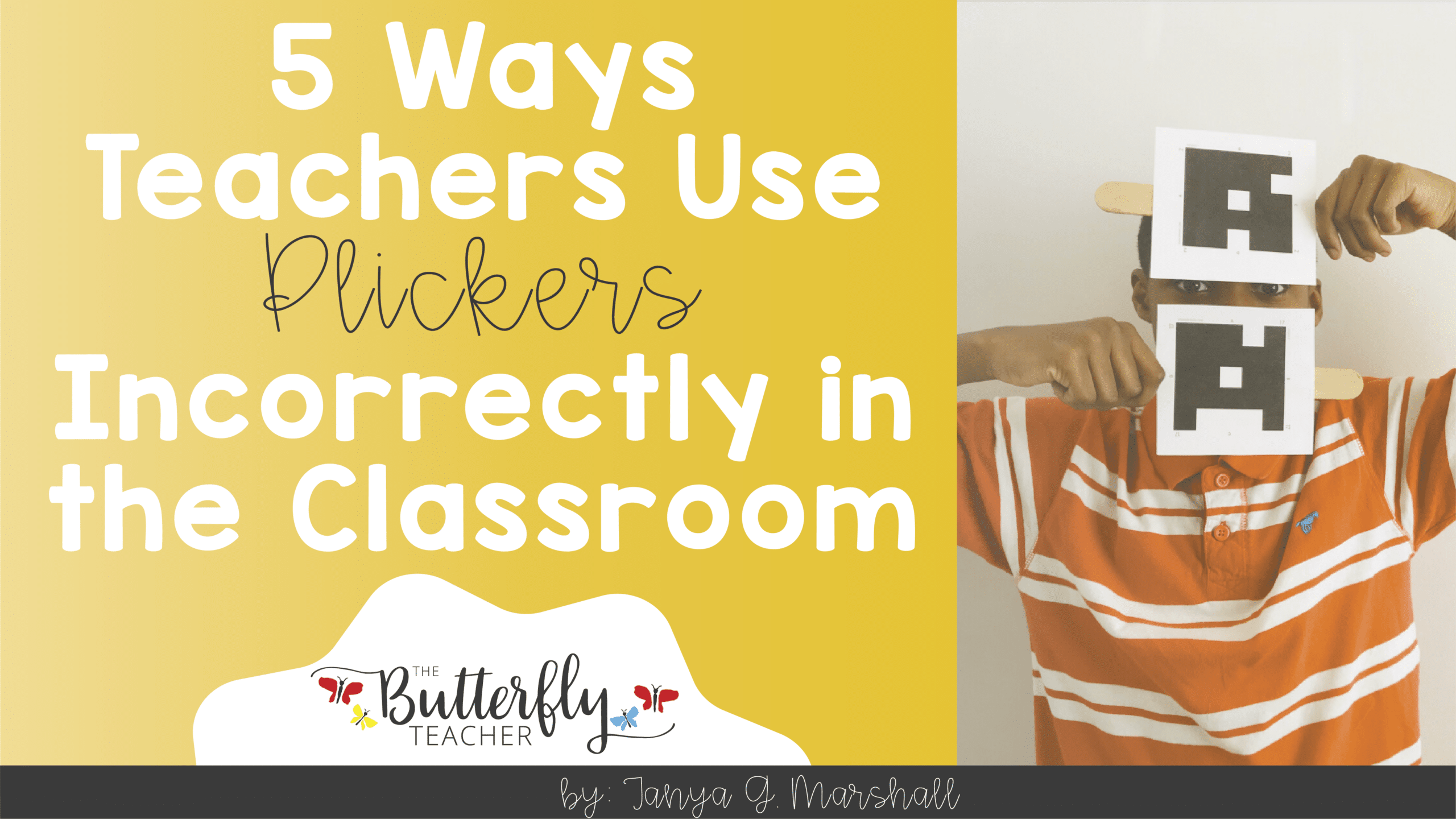 incorrectly using Plickers in the classroom