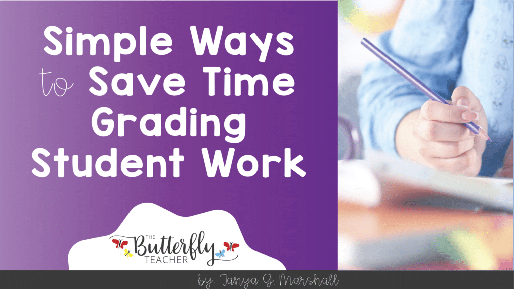 save time grading student work