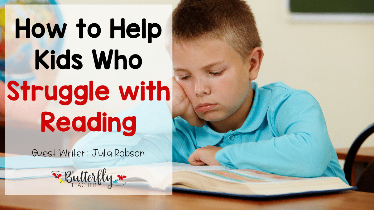 Helping Kids Who Are Struggling with Reading