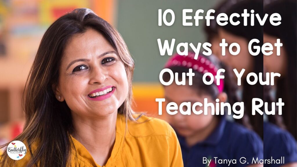 get-out-of-a-teaching-rut