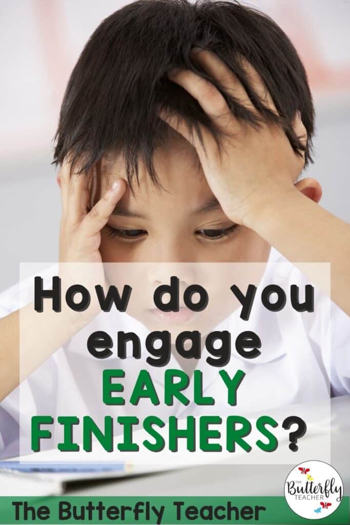 How do you engage early finishers?