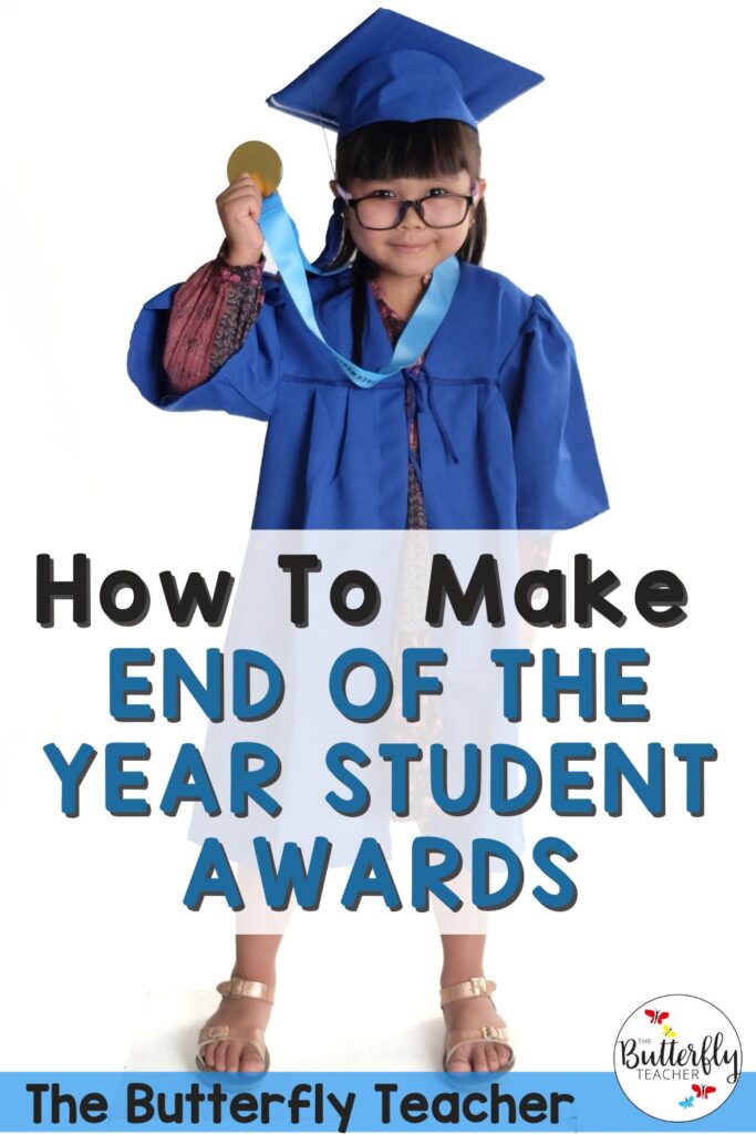 How To Make End of The Year Student Awards