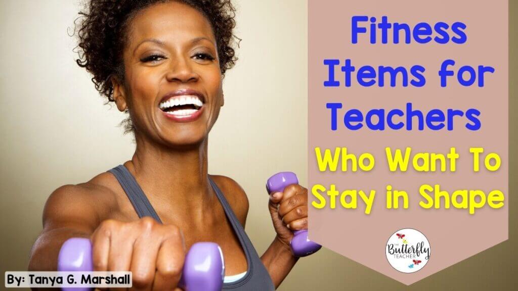 fitness items for teachers
