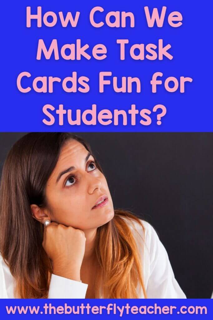 15 Creative Ways to Make Task Cards Fun In Your Classroom