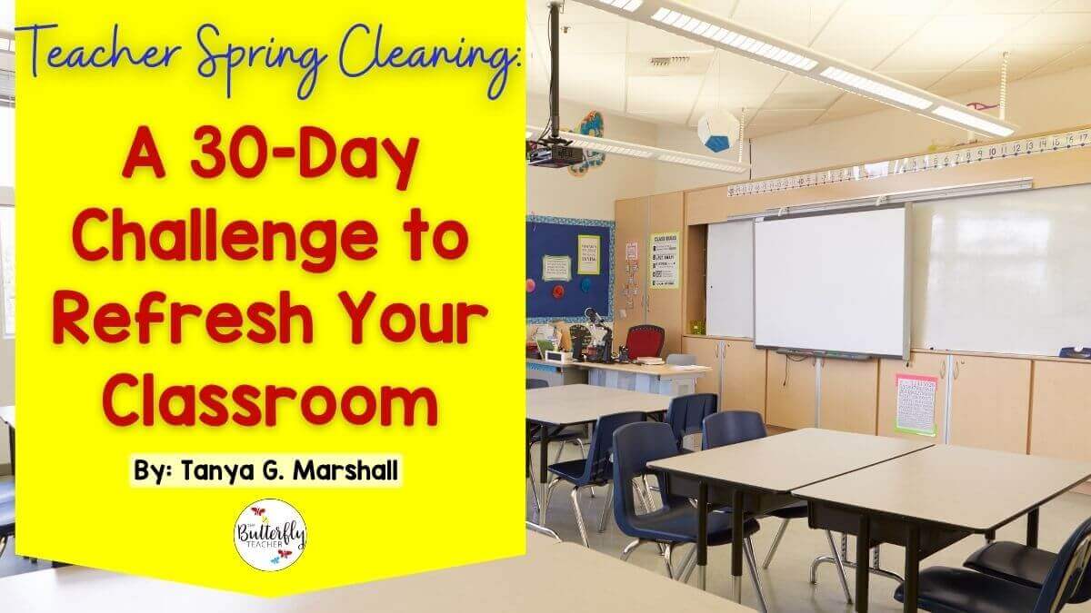 teacher spring cleaning