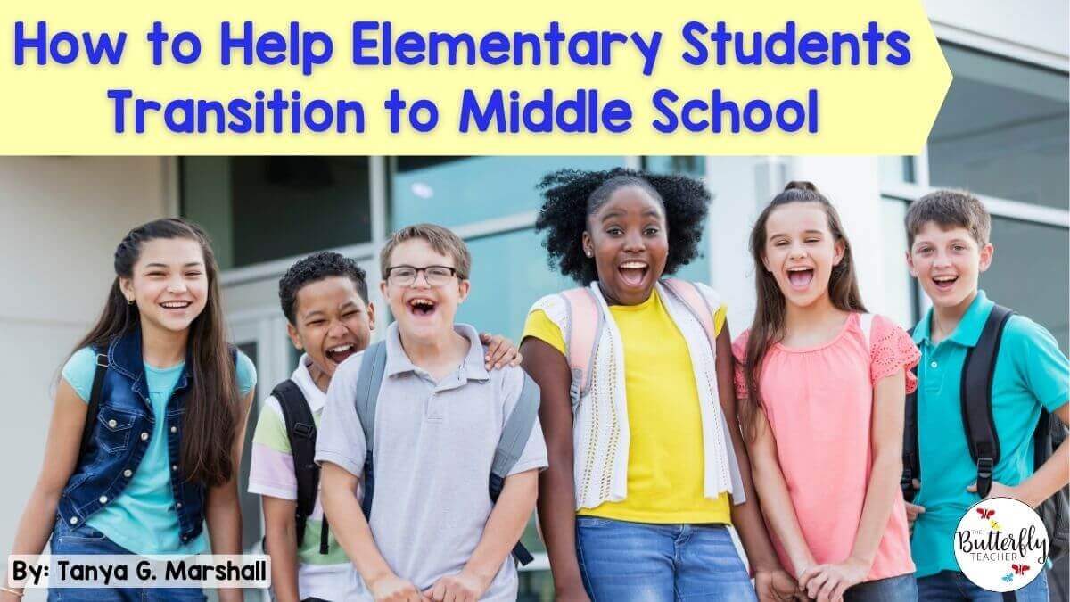 How to Help Elementary Students Transition to Middle School