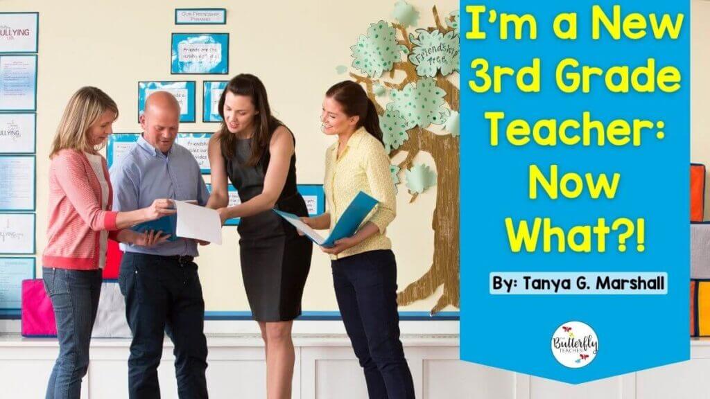 I’m a New 3rd Grade Teacher: Now What?!