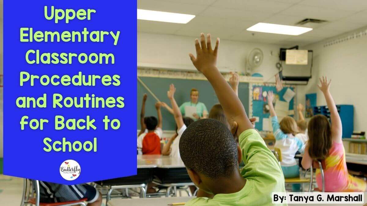 Upper Elementary Classroom Procedures and Routines
