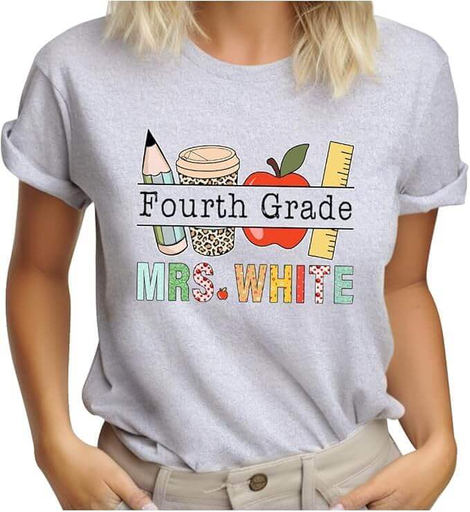 23 Cute Teacher T-Shirts for 4th Grade Teachers
