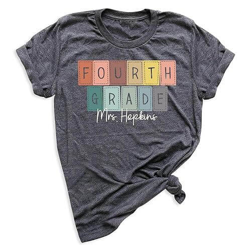23 Cute Teacher T-Shirts for 4th Grade Teachers 24 Cute Teacher T-Shirts