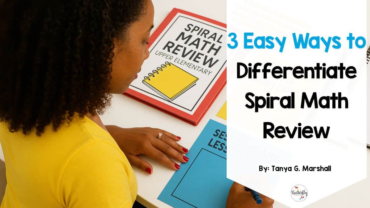 Learn 3 easy ways to differentiate Spiral Math Review without adding extra prep time!