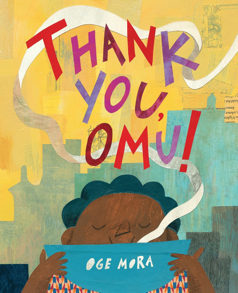 Thank You, Omu! by Oge Mora
