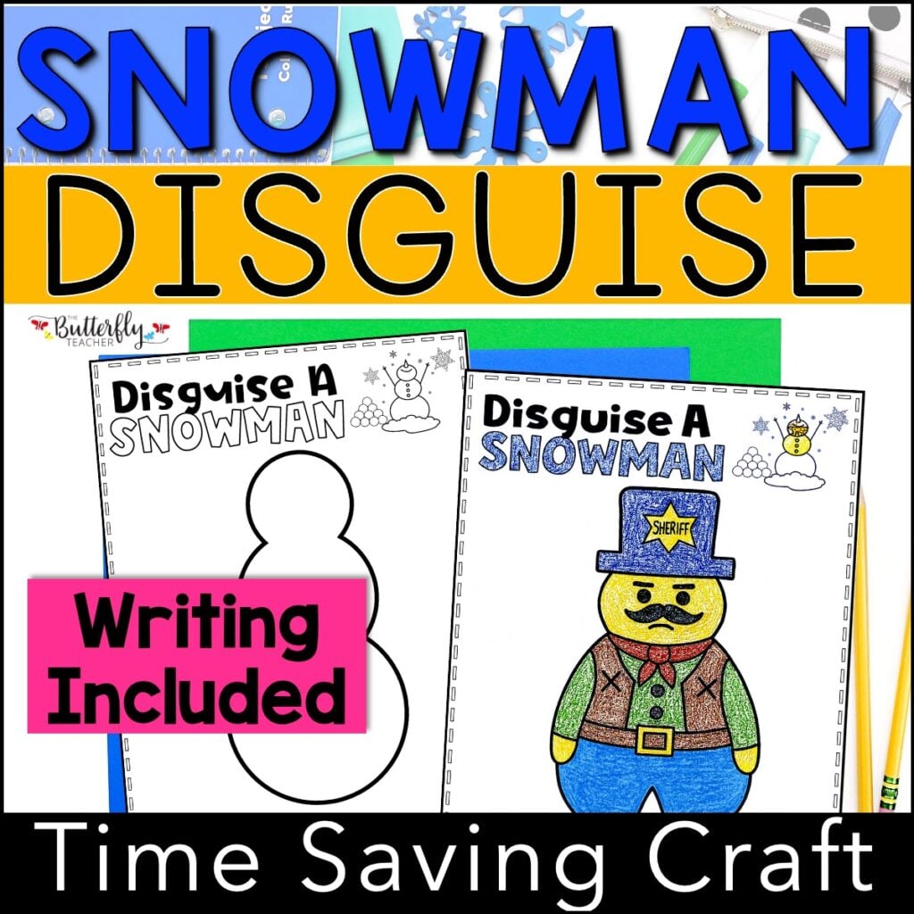 disguise a snowman