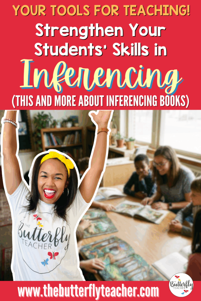 Tools for Strengthening Inferencing Skills of Your Students