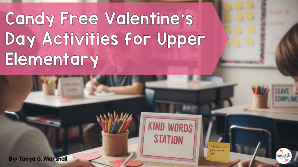 Valentine’s Day Activities for Upper Elementary