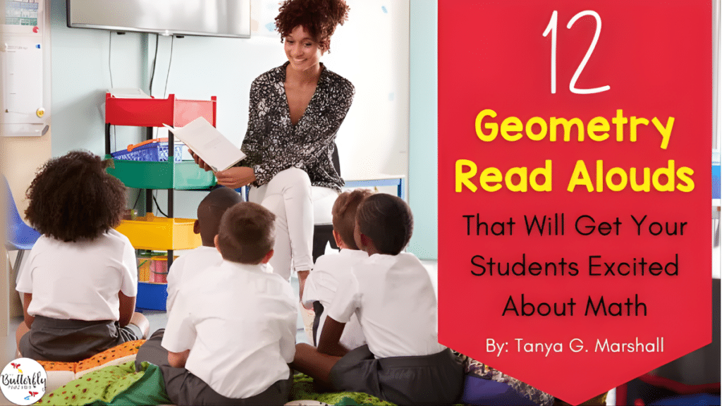 12 Geometry Read Alouds That Will Get Your Students Excited About Math