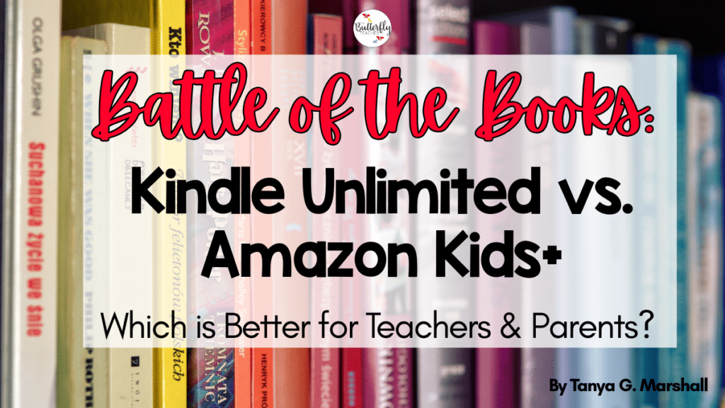 Kindle Unlimited vs Amazon Kids+