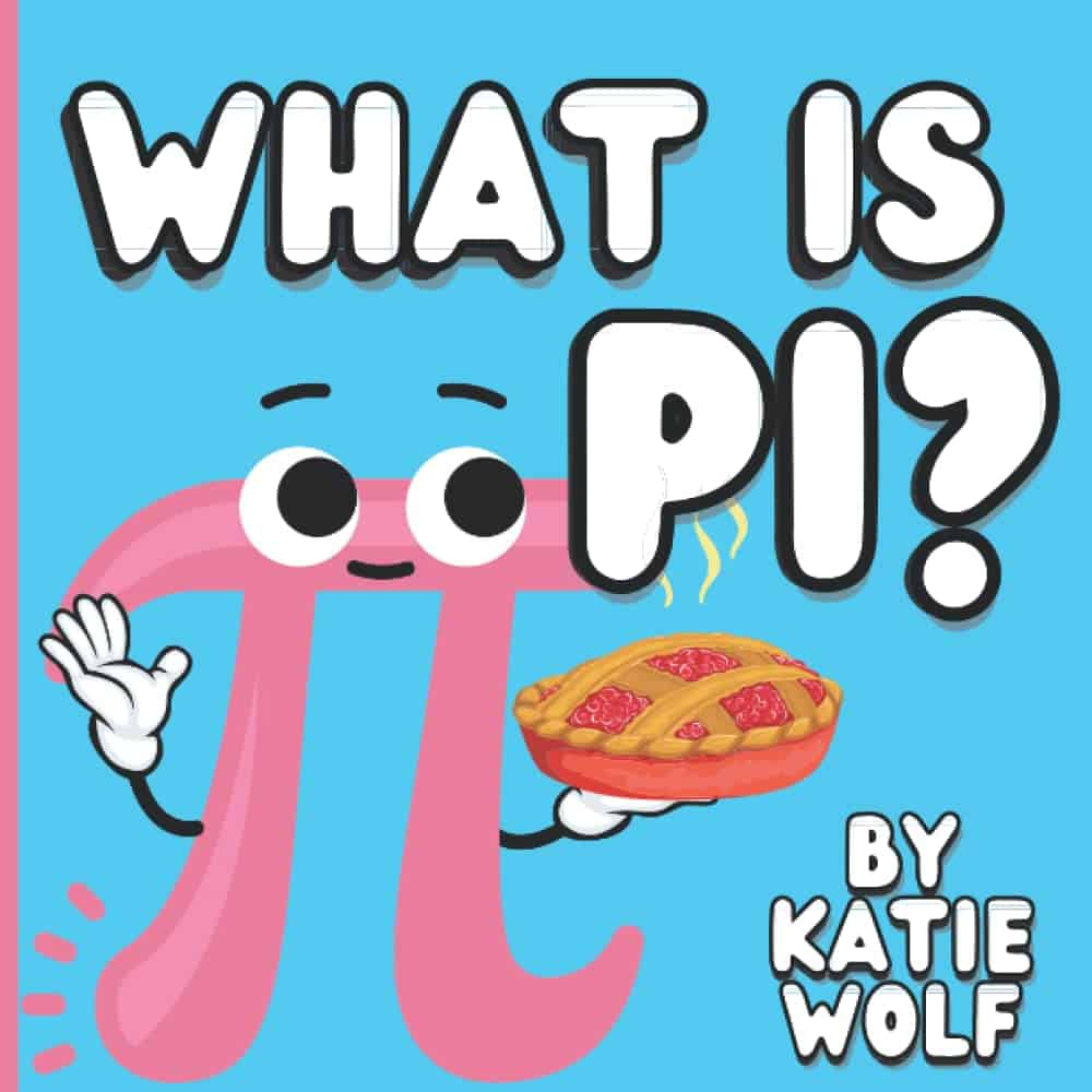 What is Pi - Pi Book for Kids