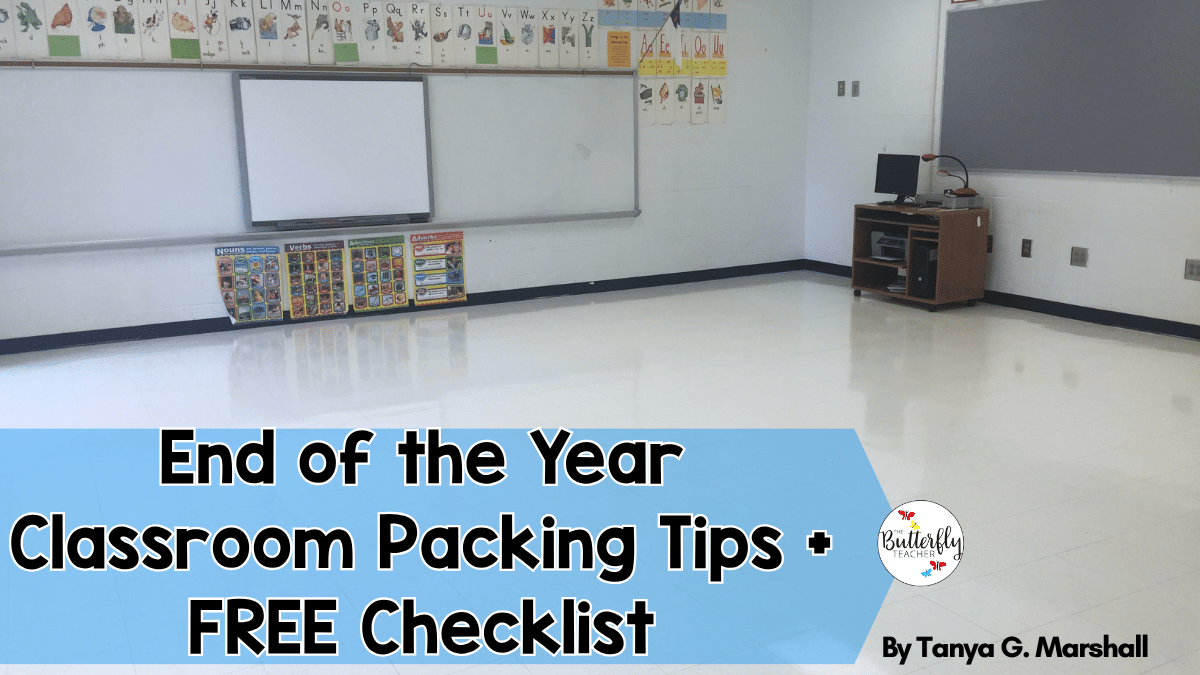 End of the Year Classroom Packing Tips