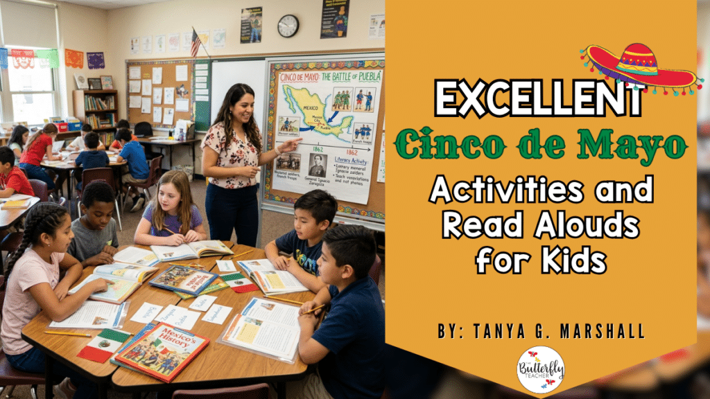 Excellent Cinco de Mayo Activities and Read Alouds for Kids