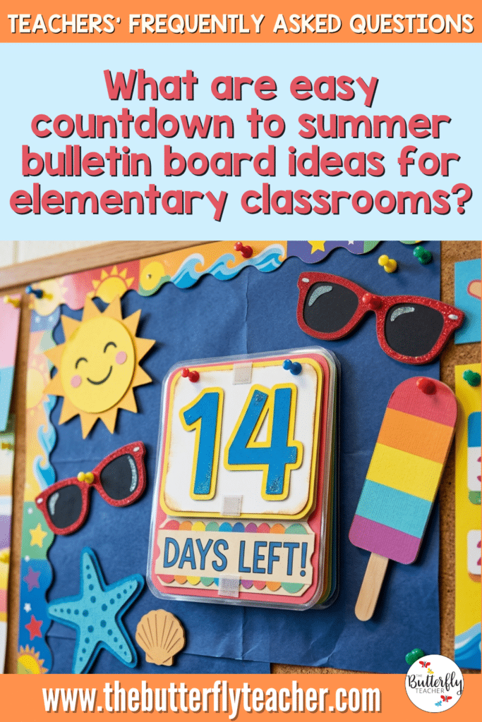 What are easy countdown to summer bulletin board ideas for elementary classrooms