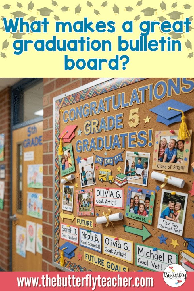 What makes a great graduation bulletin board