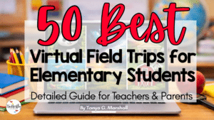 virtual field trips for elementary students