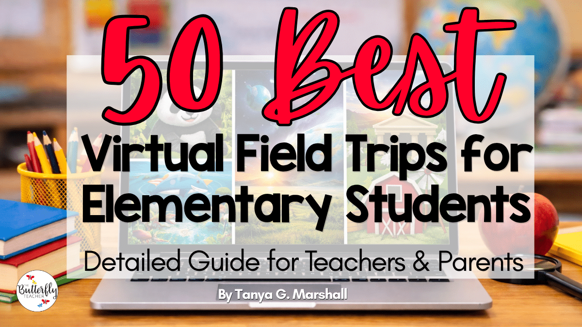 virtual field trips for elementary students
